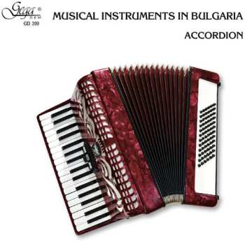 Album Various: Musical Instruments In Bulgaria - Accordion
