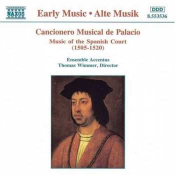 CD Ensemble Accentus: Cancionero Musical de Palacio (Music Of The Spanish Court (1505 - 1520))