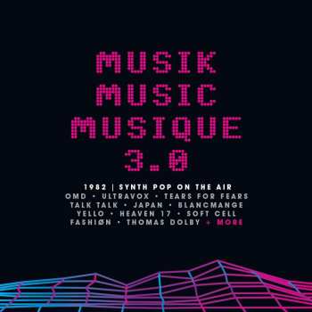 3CD/Coffret Various: Musik Music Musique 3.0 (1982 | Synth Pop On The Air)