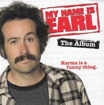 Album Various: My Name Is Earl - The Album
