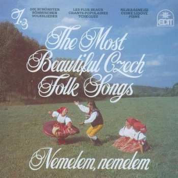 CD Various: The Most Beautiful Czech Folk Songs 1 Nemelem, Nemelem