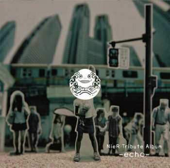 Album Various: NieR Tribute Album -echo-
