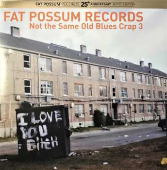 LP Various: Not The Same Old Blues Crap 3 LTD | CLR