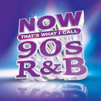 LP Various: Now That's What I Call 90's R&B CLR