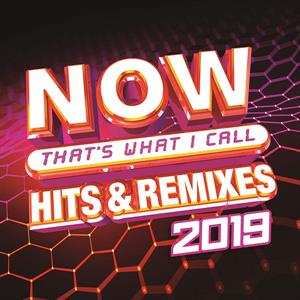 Album Various: Now That's What I Call Hits & Remixes 2019