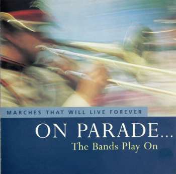 3CD Various: On Parade...The Bands Play On