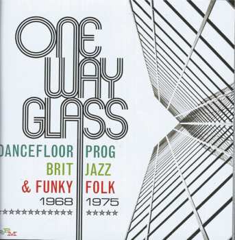 3CD/Coffret Various: One Way Glass (Dancefloor Prog, Brit Jazz & Funky Folk 1968-1975)