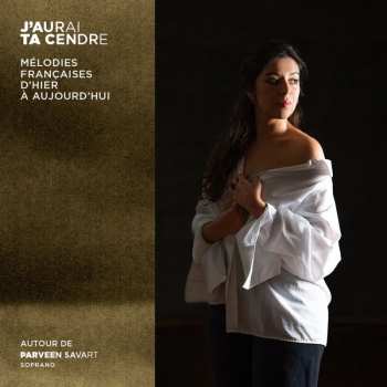 Album Various: Parveen Savart - J'aurai Ta Cendre