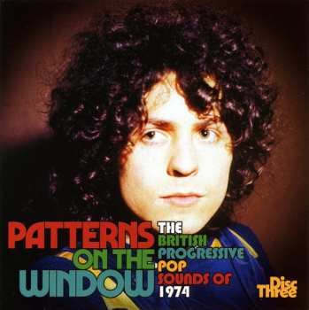 3CD/Coffret Various: Patterns On The Window (The British Progressive Pop Sounds Of 1974)