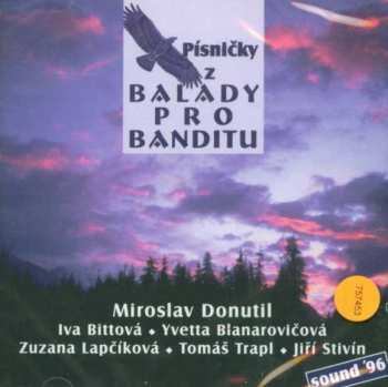CD Various: Písničky Z Balady Pro Banditu