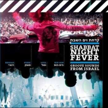 CD Various: Shabbat Night Fever (Groove Sounds From Israel)