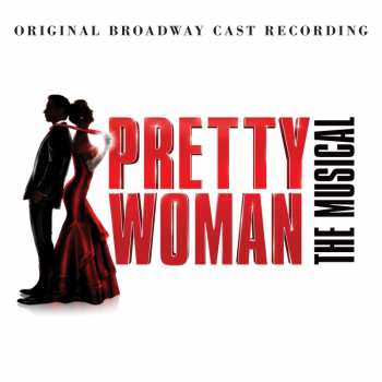 2LP Various: Pretty Woman, The Musical - Original Broadway Cast Recording