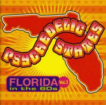 CD Various: Psychedelic States: Florida In The 60s Vol. 3
