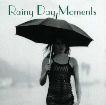CD Various: Rainy Day Moments