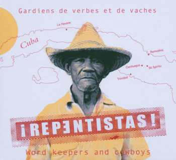 CD Various: ¡Repǝntistas! • Gardiens De Verbes Et De Vaches/Word Keepers And Cowboys