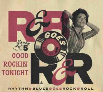 CD Various: Rhythm & Blues Goes Rock & Roll Volume 5 Good Rockin' Tonight