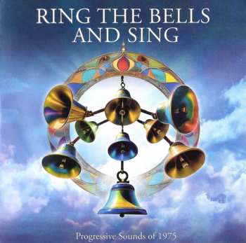 4CD Various: Ring The Bells And Sing (Progressive Sounds Of 1975)