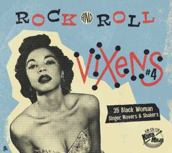 CD Various: Rock And Roll Vixens #4 (25 Black Woman Singer, Movers & Shakers)