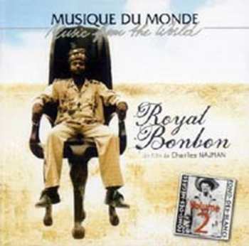 Album Various: Royal Bonbon (Un Film De Charles Najman)