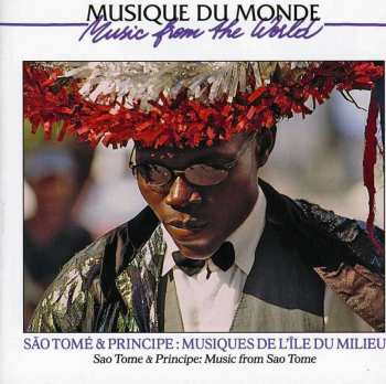 CD Various: São Tomé & Principe: Musiques De L'Île Du Milieu
