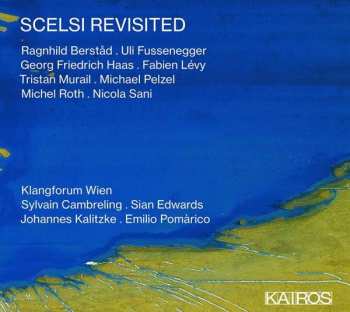 2CD Various: Scelsi Revisited