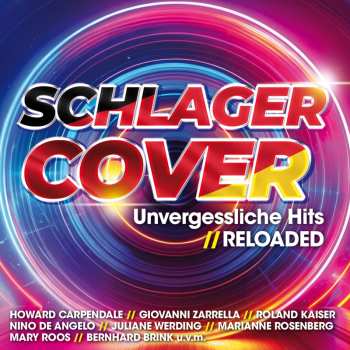Album Various: Schlager Cover: Unvergessliche Hits //RELOADED