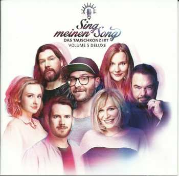 2CD Various: Sing Meinen Song - Das Tauschkonzert (Volume 5) DLX