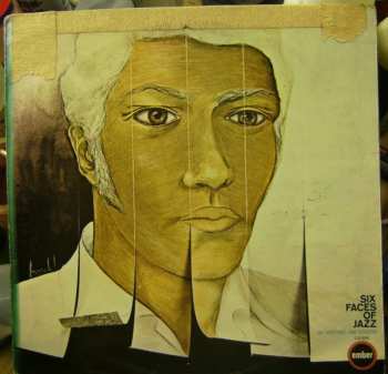Album Various: Six Faces Of Jazz (Jazz Giants Of The Forties)