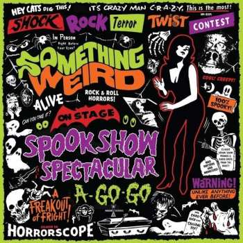 CD/DVD Various: Something Weird Spook Show Spectacular A-Go-Go
