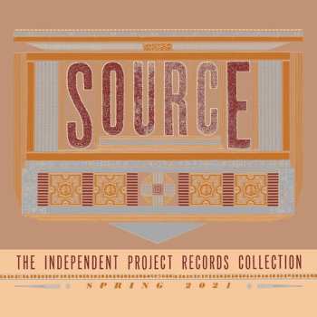 Album Various: Source: The Independent Project Records Collection