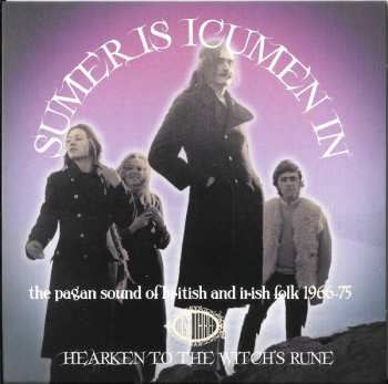 3CD/Coffret Various: Sumer Is Icumen In (The Pagan Sound Of British And Irish Folk 1966-75)