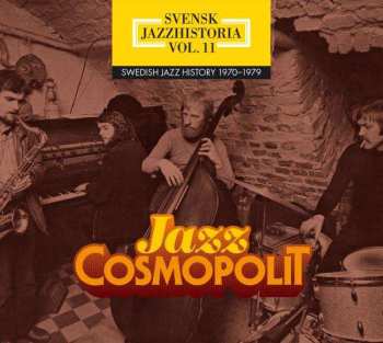 4CD/Coffret Various: Svensk Jazzhistoria Vol. 11 - Swedish Jazz History 1970 - 1979 - Jazz Cosmopolit