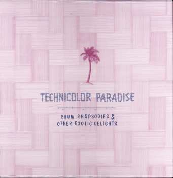 3LP/Coffret Various: Technicolor Paradise: Rhum Rhapsodies & Other Exotic Delights CLR