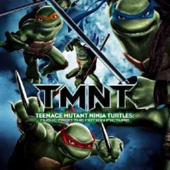 Album Various: Teenage Mutant Ninja Turtles: Music From The Motion Picture