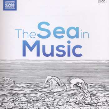 2CD Various: Sea In Music / Various