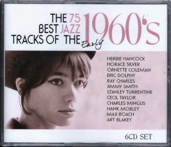 6CD/Coffret Various: The 75 Best Jazz Tracks Of The Early 1960's