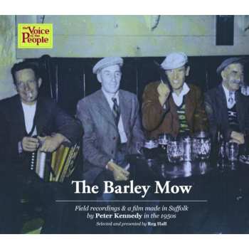 Album Various: The Barley Mow. Field Recordings And A Film.