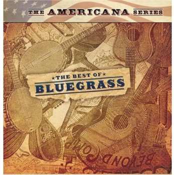 Album Various: The Best Of Bluegrass