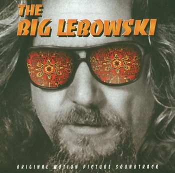 CD Various: The Big Lebowski (Original Motion Picture Soundtrack)