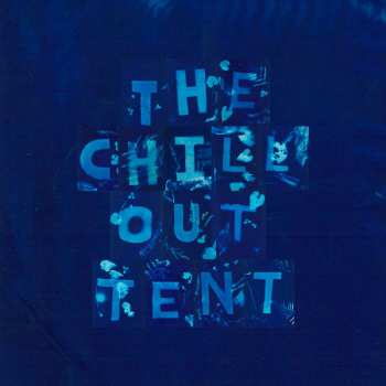 Album Various: The Chill Out Tent Vol 2