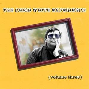 Album Various: The Chris White Experience (Volume Three)