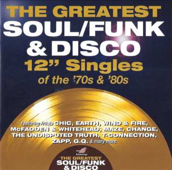 4CD/Coffret Various: The Greatest Soul/Funk & Disco 12" Singles Of The '70s & '80s