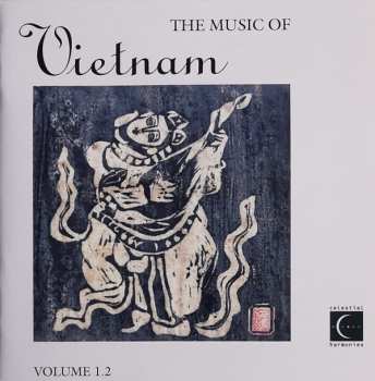 3CD/Coffret Various: The Music Of Vietnam