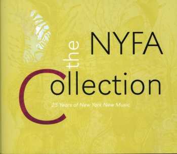 Album Various: The NYFA Collection (25 Years Of New York New Music)