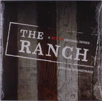 LP Various: The Ranch: A Netflix Original Series Official Soundtrack