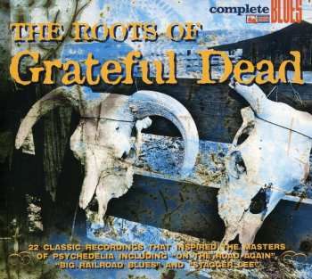 Album Various: The Roots Of Grateful Dead