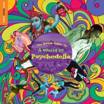 CD Various: The Rough Guide To A World Of Psychedelia