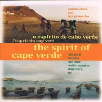 Album Various: The Spirit Of Cape Verde