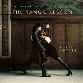 Album Various: The Tango Lesson Original Motion Picture Soundtrack