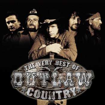 CD Various: The Very Best Of Outlaw Country
